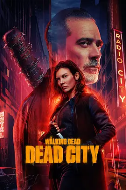行尸走肉：死城 第二季 The Walking Dead: Dead City Season 2 (2025)